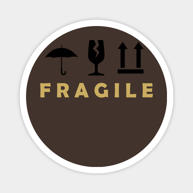 Fragile Magnet by Minimalistee